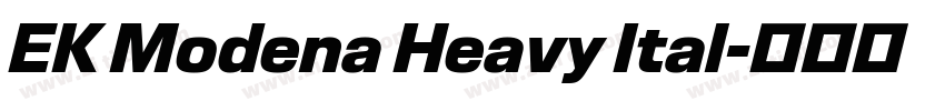 EK Modena Heavy Ital字体转换